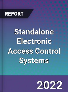 Global Standalone Electronic Access Control Systems Market