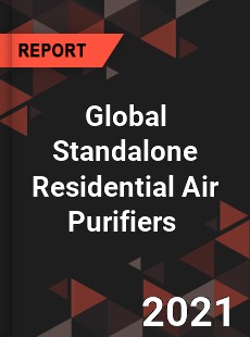 Global Standalone Residential Air Purifiers Market