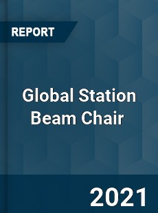 Global Station Beam Chair Market