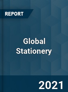 Global Stationery Market