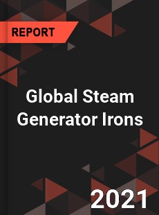 Global Steam Generator Irons Market