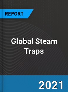 Global Steam Traps Market