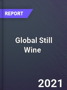 Global Still Wine Market