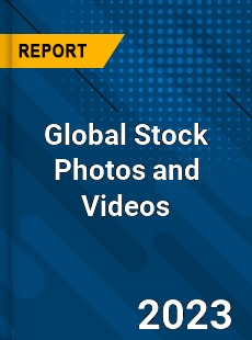 Global Stock Photos and Videos Industry