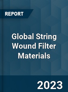 Global String Wound Filter Materials Market