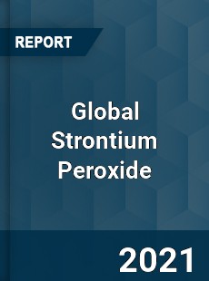 Global Strontium Peroxide Market