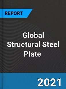 Global Structural Steel Plate Market