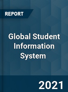 Global Student Information System Market