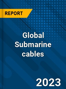 Global Submarine cables Market