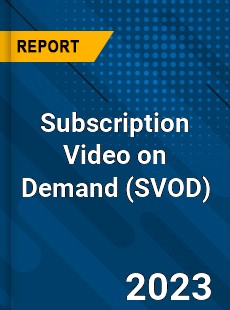 Global Subscription Video on Demand Market