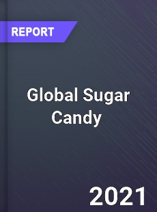 Global Sugar Candy Market