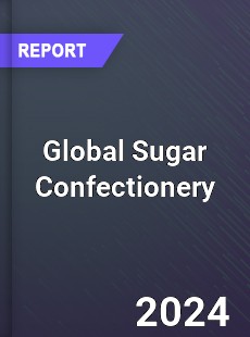 Global Sugar Confectionery Market