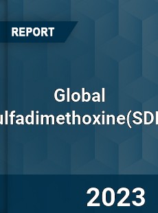 Global Sulfadimethoxine Market