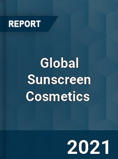 Global Sunscreen Cosmetics Market