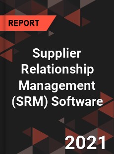 Global Supplier Relationship Management Software Market