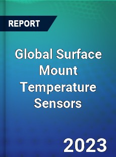 Global Surface Mount Temperature Sensors Industry