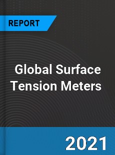 Global Surface Tension Meters Market