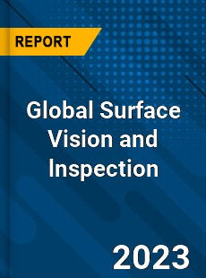 Global Surface Vision and lnspection Industry