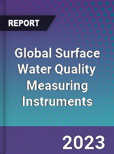 Global Surface Water Quality Measuring Instruments Industry