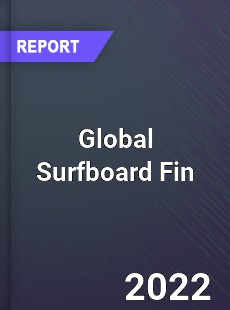 Global Surfboard Fin Market