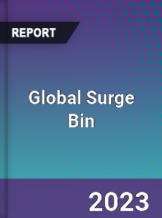 Global Surge Bin Industry