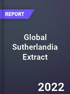 Global Sutherlandia Extract Market