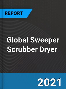 Global Sweeper Scrubber Dryer Market