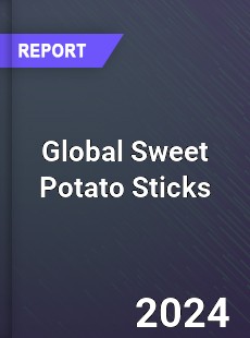 Global Sweet Potato Sticks Industry