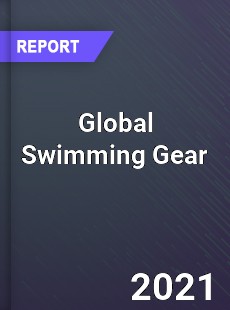 Global Swimming Gear Market