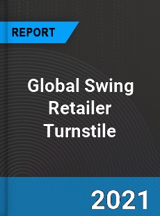 Global Swing Retailer Turnstile Market