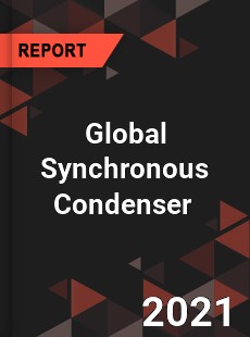 Global Synchronous Condenser Market