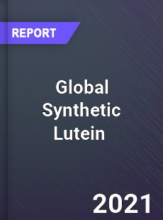 Global Synthetic Lutein Market