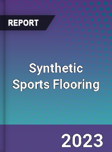 Global Synthetic Sports Flooring Market