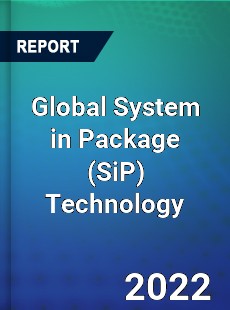 Global System in Package Technology Market