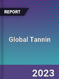 Global Tannin Market