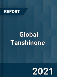 Global Tanshinone Market