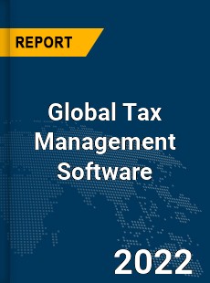 Global Tax Management Software Market