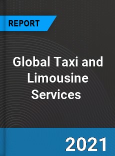 Global Taxi and Limousine Services Market