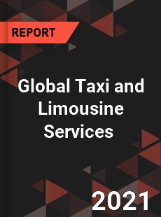 Global Taxi and Limousine Services Market