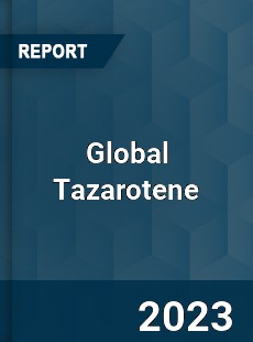 Global Tazarotene Industry