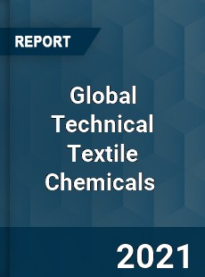 Global Technical Textile Chemicals Market