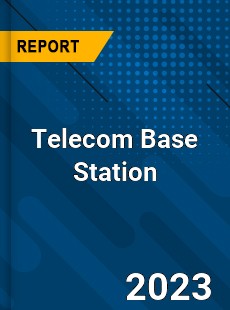 Global Telecom Base Station Market