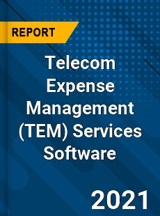 Global Telecom Expense Management Services Software Market