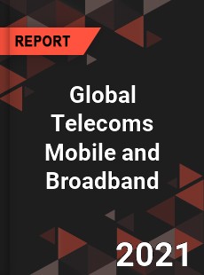 Global Telecoms Mobile and Broadband Market