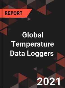 Global Temperature Data Loggers Market