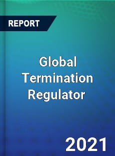 Global Termination Regulator Market