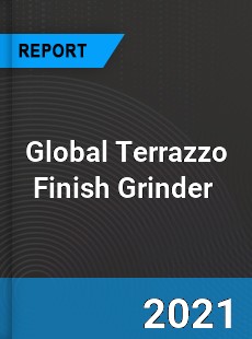 Global Terrazzo Finish Grinder Market