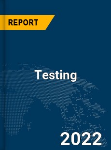 Global Testing Industry