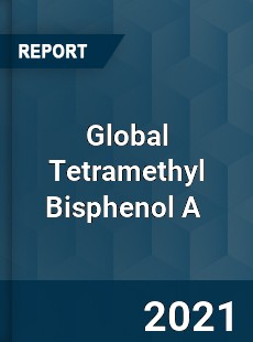 Global Tetramethyl Bisphenol A Market