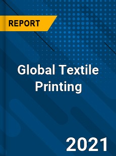 Global Textile Printing Market